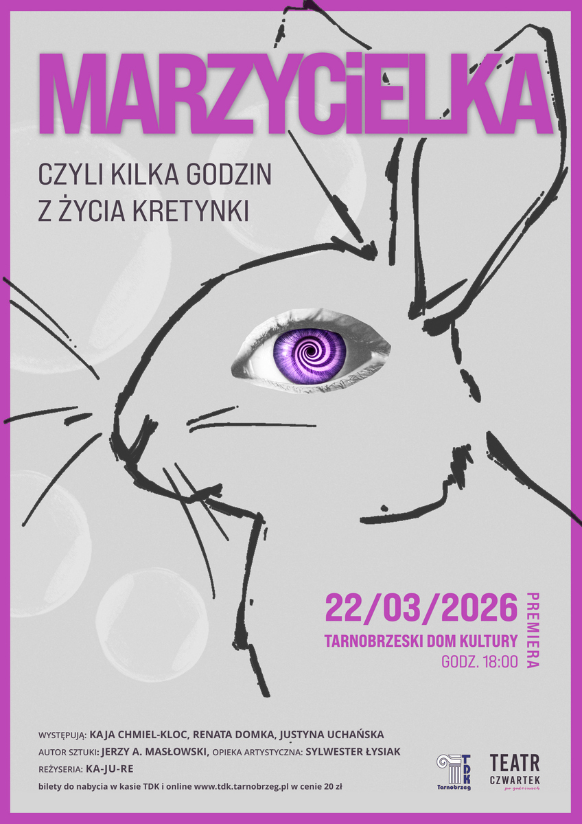 Premiera rozmarzonego spektaklu w Tarnobrzeskim Domu Kultury